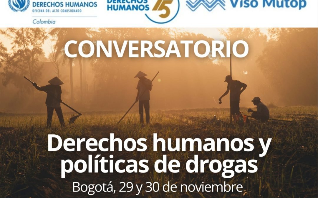 Conversatorio: Derechos humanos y políticas de drogas