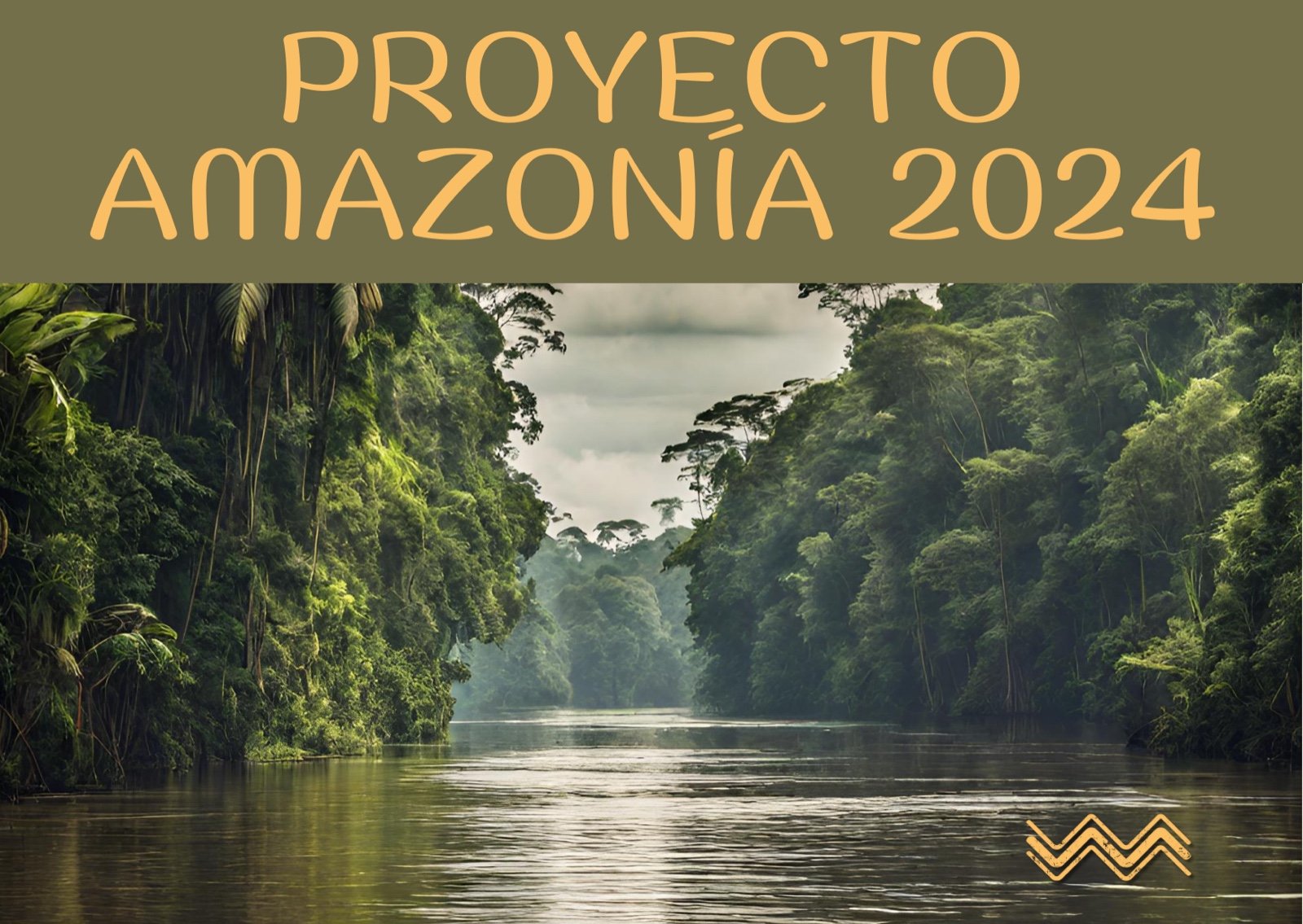 Proyecto Amazonía 2024